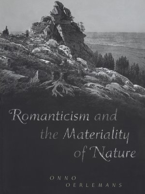 cover image of Romanticism and the Materiality of Nature
